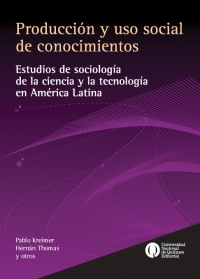 Pablo Kreimer et Hernan Thomas, Un peu de réflexivité ou « d’où venons-nous ? », Etudes sociales de la science et de la technologie en Amérique Latine, 2004